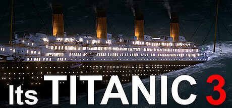 It's Titanic 3 Game