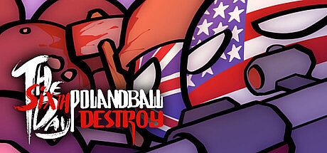 Polandball: The Sixth Day - Destroy