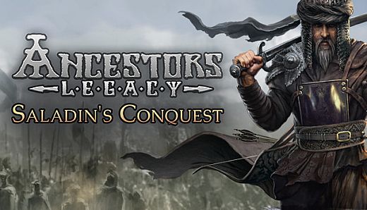 Ancestors Legacy - Saladin's Conquest