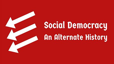 Social Democracy: An Alternate History Game