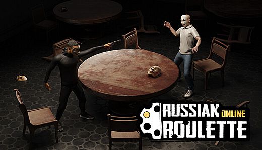 Russian Roulette: Online