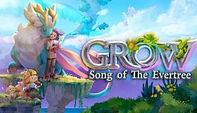 Grow: Song of The Evertree