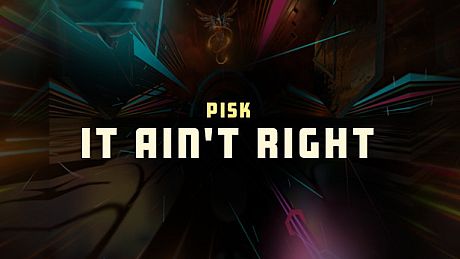 Synth Riders - Pisk - "It Ain't Right" DLC
