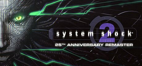 System Shock 2: 25th Anniversary Remaster