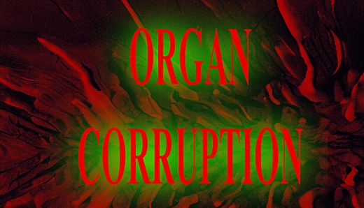 Organ Corruption