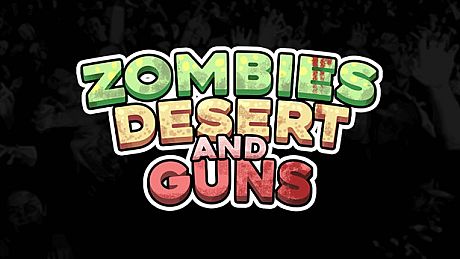 Zombies Desert and Guns Game