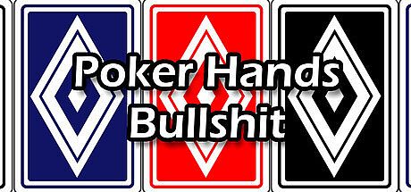 Poker Hands Bullshit Game