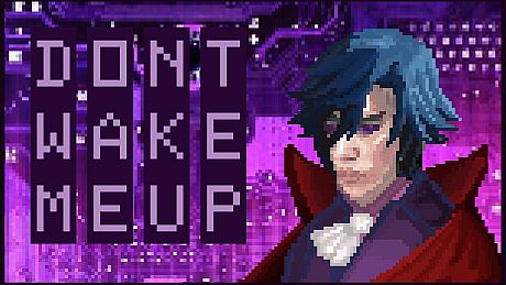 Don't Wake Me Up Game