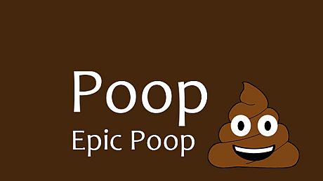 Poop - Epic Poop DLC
