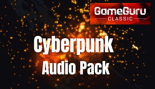 GameGuru - Cyberpunk Audio Pack