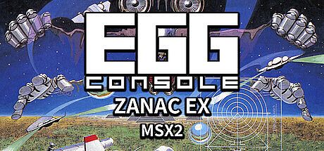 EGGCONSOLE ZANAC EX MSX2 Game