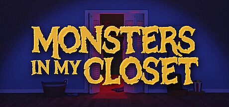 Monsters In My Closet