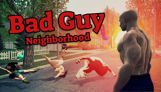 Buy Bad Guy: Neighborhood