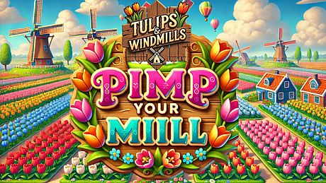 Tulips & Windmills - Pimp Your Mill DLC