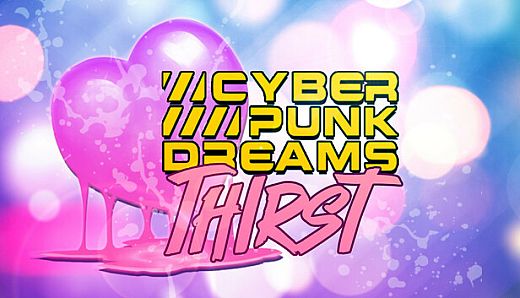 cyberpunkdreams // thirst