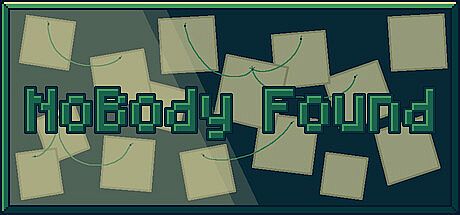 NoBody Found Game