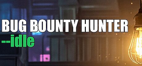 Bug Bounty Hunter — Idle Game