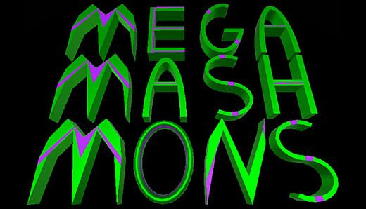 Mega Mash Mons