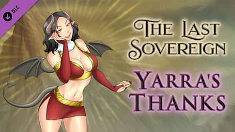 The Last Sovereign - Yarra's Thanks DLC