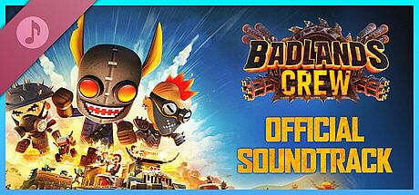 Badlands Crew - Official Soundtrack DLC