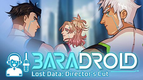 Baradroid - Lost Data: Director’s Cut DLC