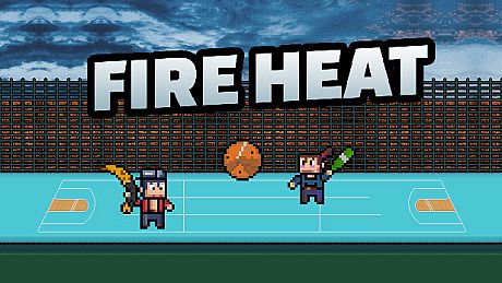 FIRE HEAT Game