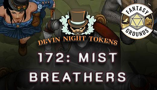 Fantasy Grounds - Devin Night Pack 172: Mist Breathers
