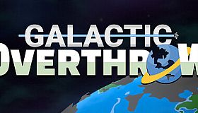 Galactic Overthrow