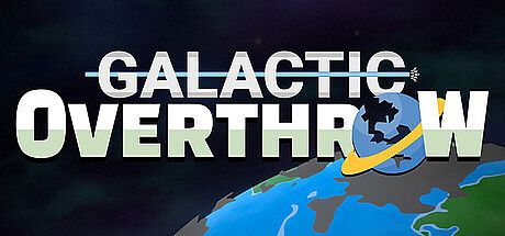 Galactic Overthrow Game