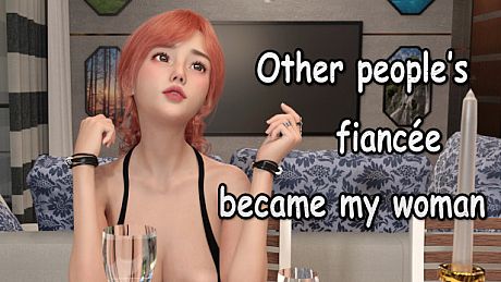 Other people's fiancee became my woman Game