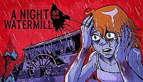 A Night at the Watermill