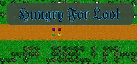 Hungry For Loot