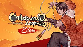 Otherworld Legends - Zilan