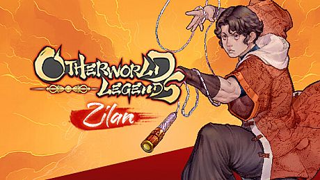 Otherworld Legends - Zilan DLC