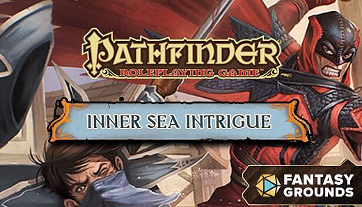 Fantasy Grounds - Pathfinder RPG - Campaign Setting: Inner Sea Intrigue