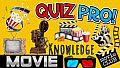 QUIZ PRO! - General Knowledge - MOVIE