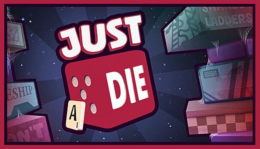 Just a Die