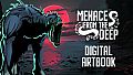 Menace from the Deep - Digital Artbook