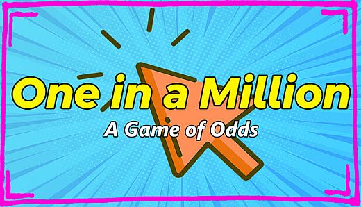 1 in a Million | A game of odds