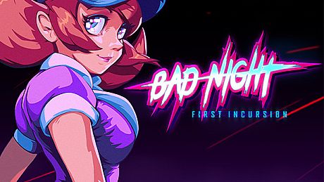 Bad Night - First Incursion Game