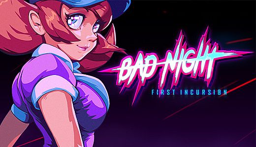 Bad Night - First Incursion
