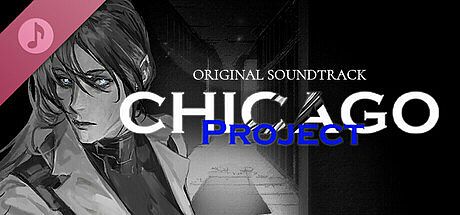 Chicago Project Soundtrack