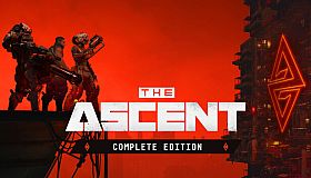 The Ascent - Complete Edition