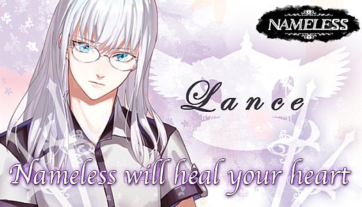 Nameless will heal your heart ~Lance~