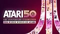 Atari 50: The Wider World of Atari