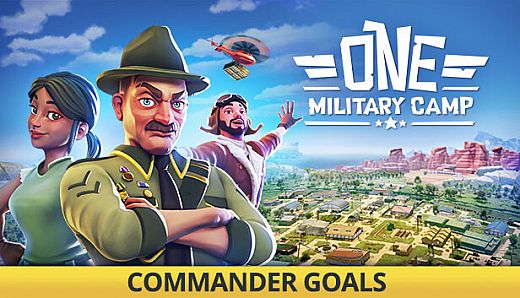 One Military Camp - Commander Goals
