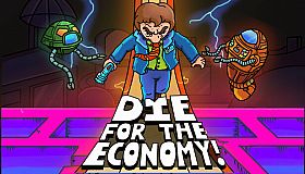 Die for the Economy!