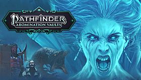 Pathfinder: Abomination Vaults