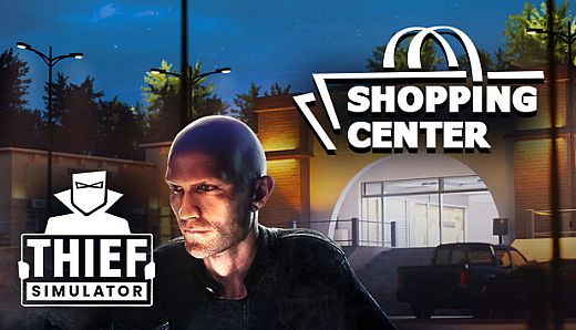 Thief Simulator - Shopping Center DLC
