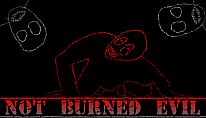 Buy Not Burned Evil PC
